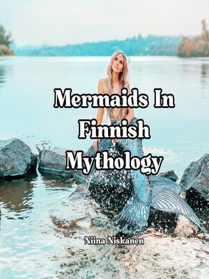 cover image of Little Book of Mermaids In Finnish Mythology